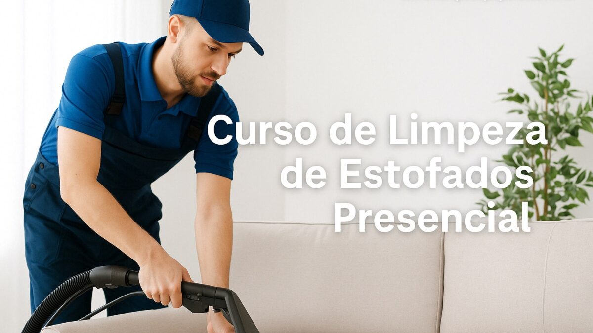 Curso de Limpeza de Estofados Presencial