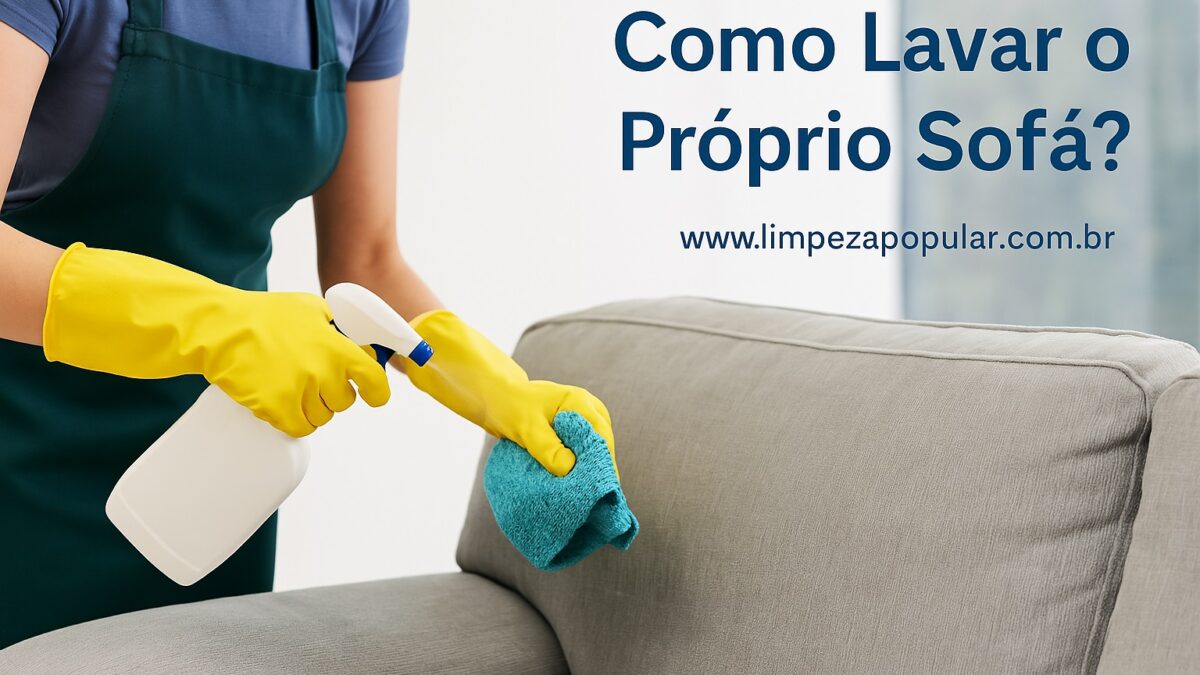 Como lavar o próprio sofá?